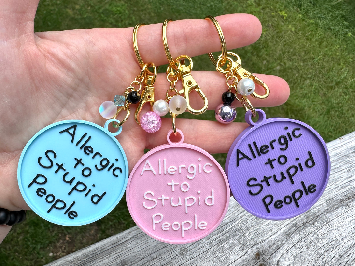 Allergic to Stupid People Keychain