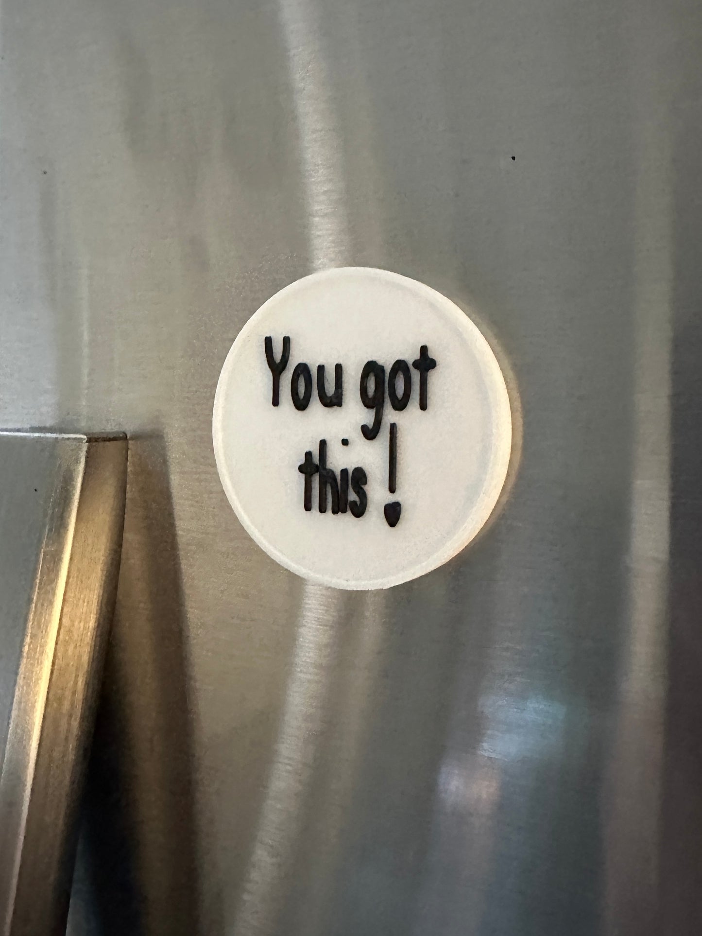 You got this!