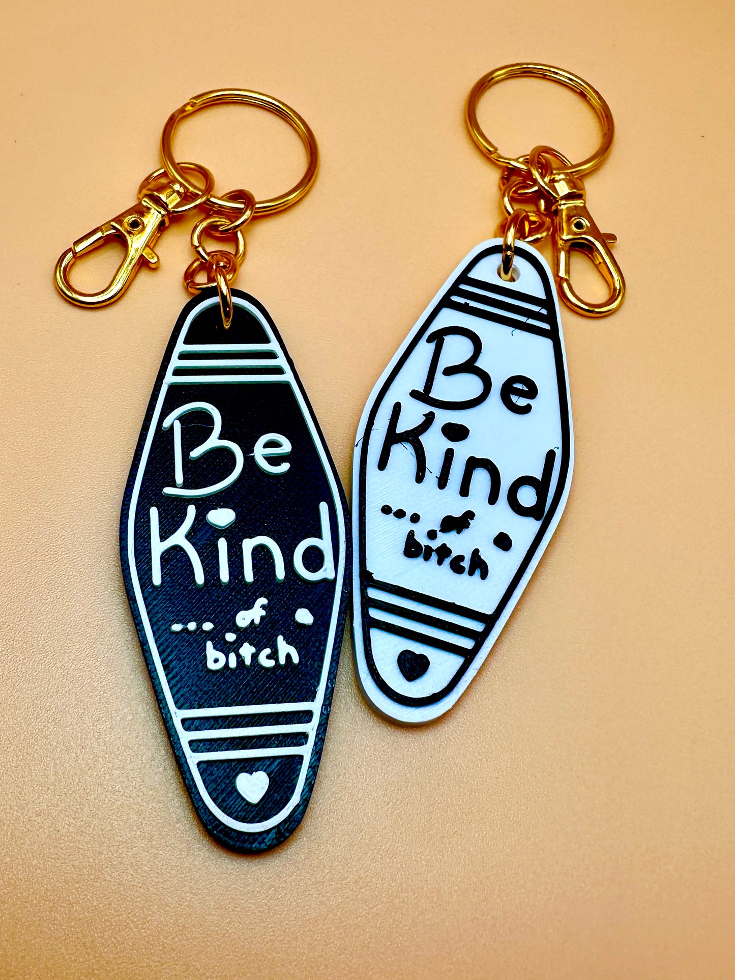Be Kind... of a bitch