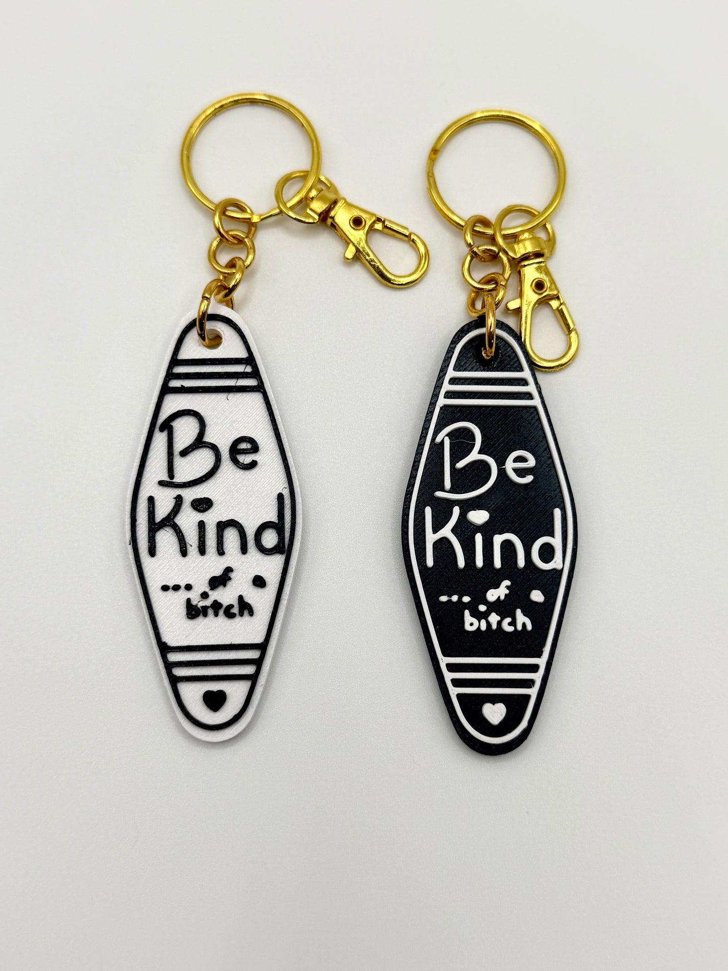 Be Kind... of a bitch