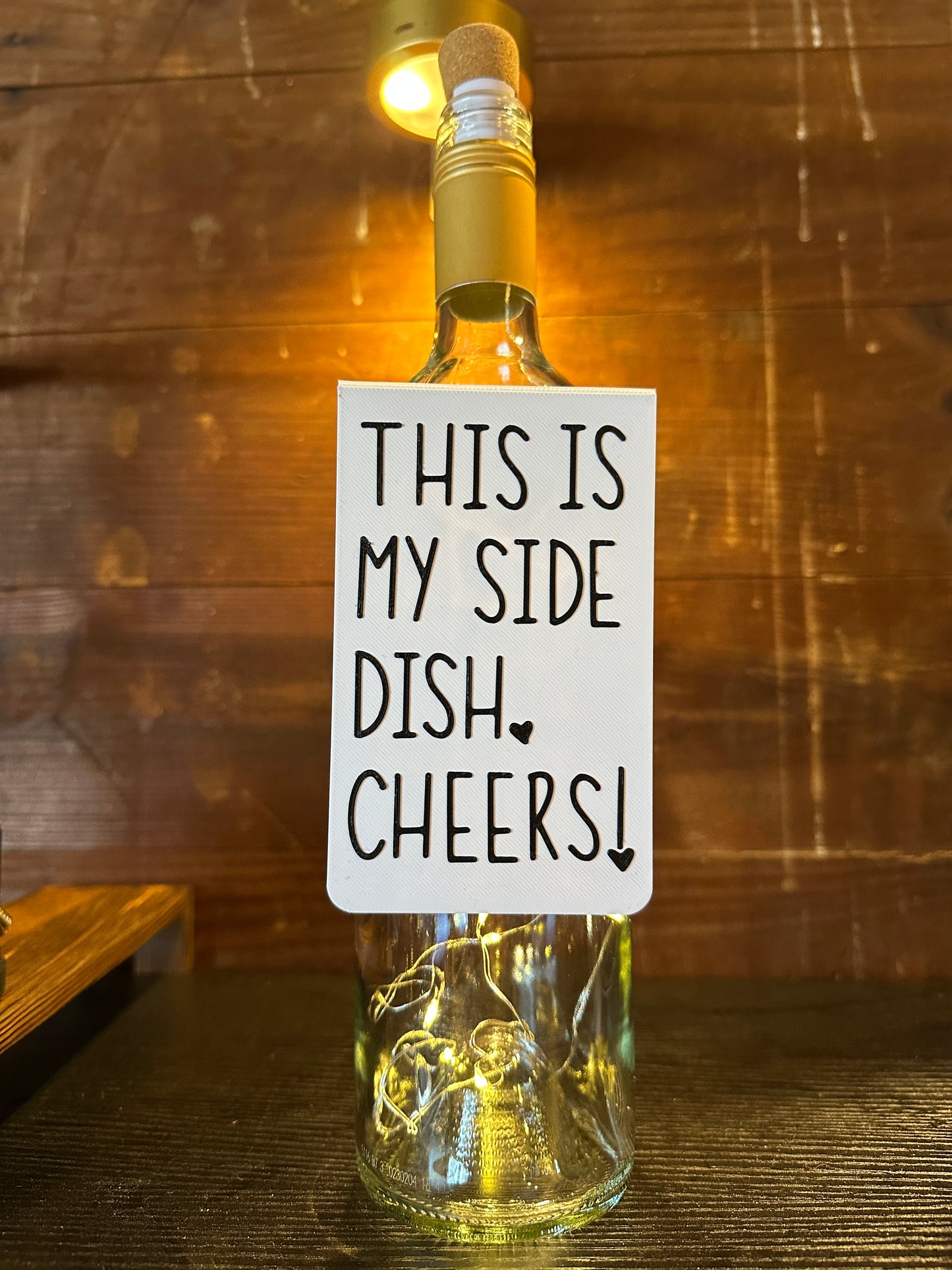 The Honest Guest: "This Is My Side Dish. Cheers!" Wine Tag