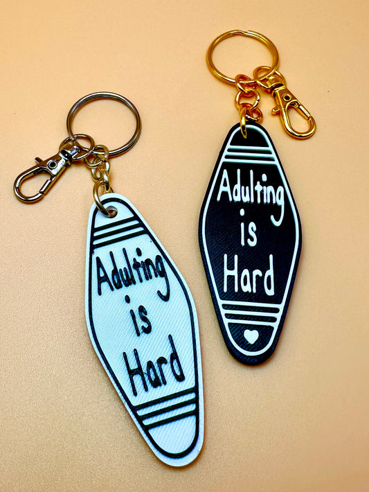 Adulting is Hard