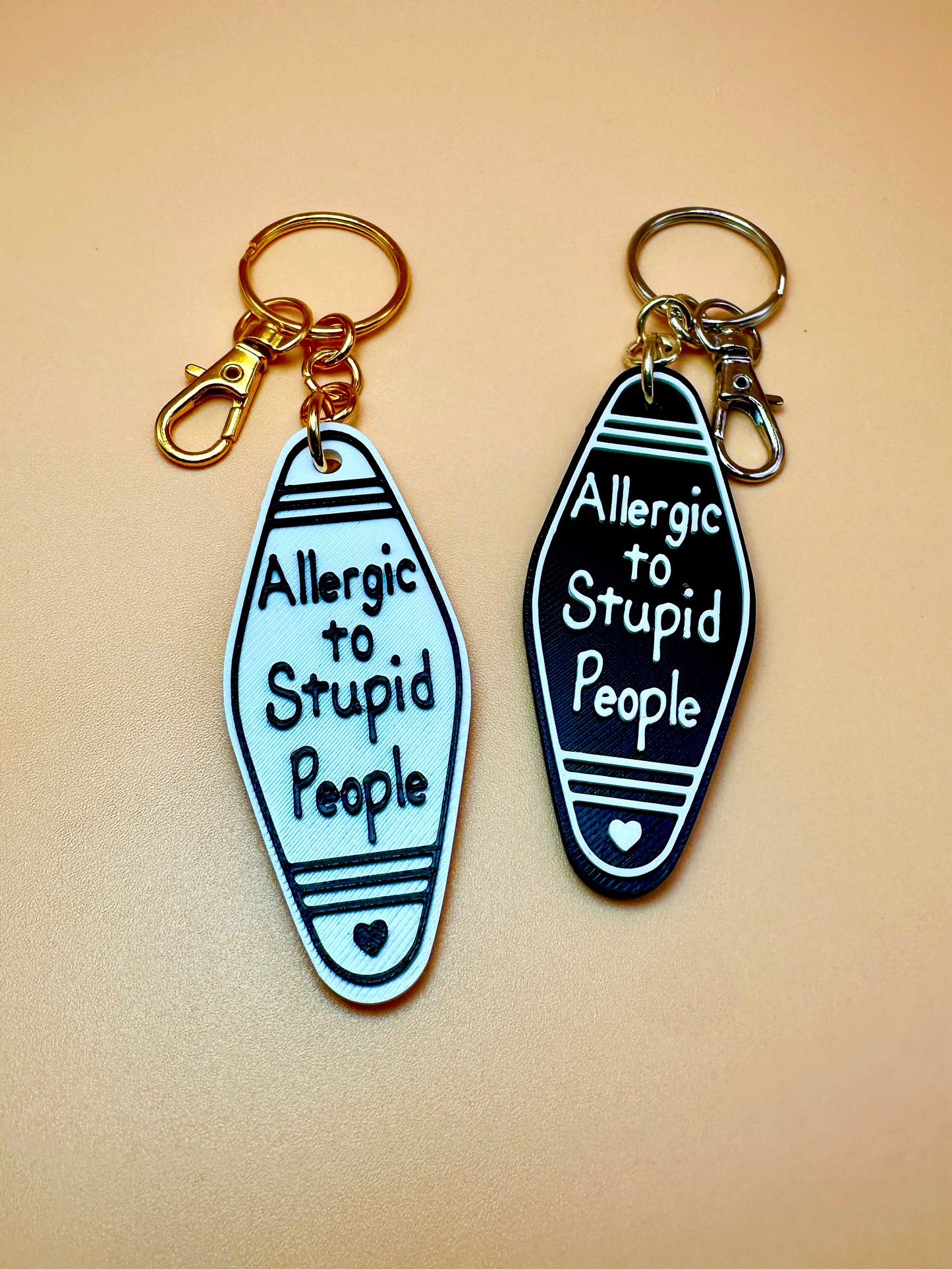 Allergic to Stupid People Keychain